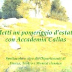 Metti un pomeriggio d’estate con Accademia Callas – 16 Giugno 2023