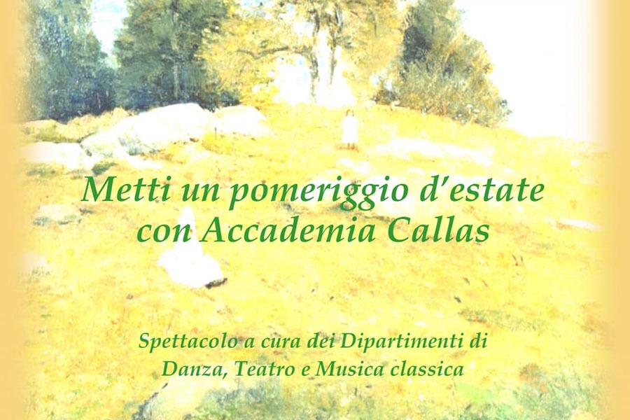 Metti un pomeriggio d’estate con Accademia Callas – 16 Giugno 2023